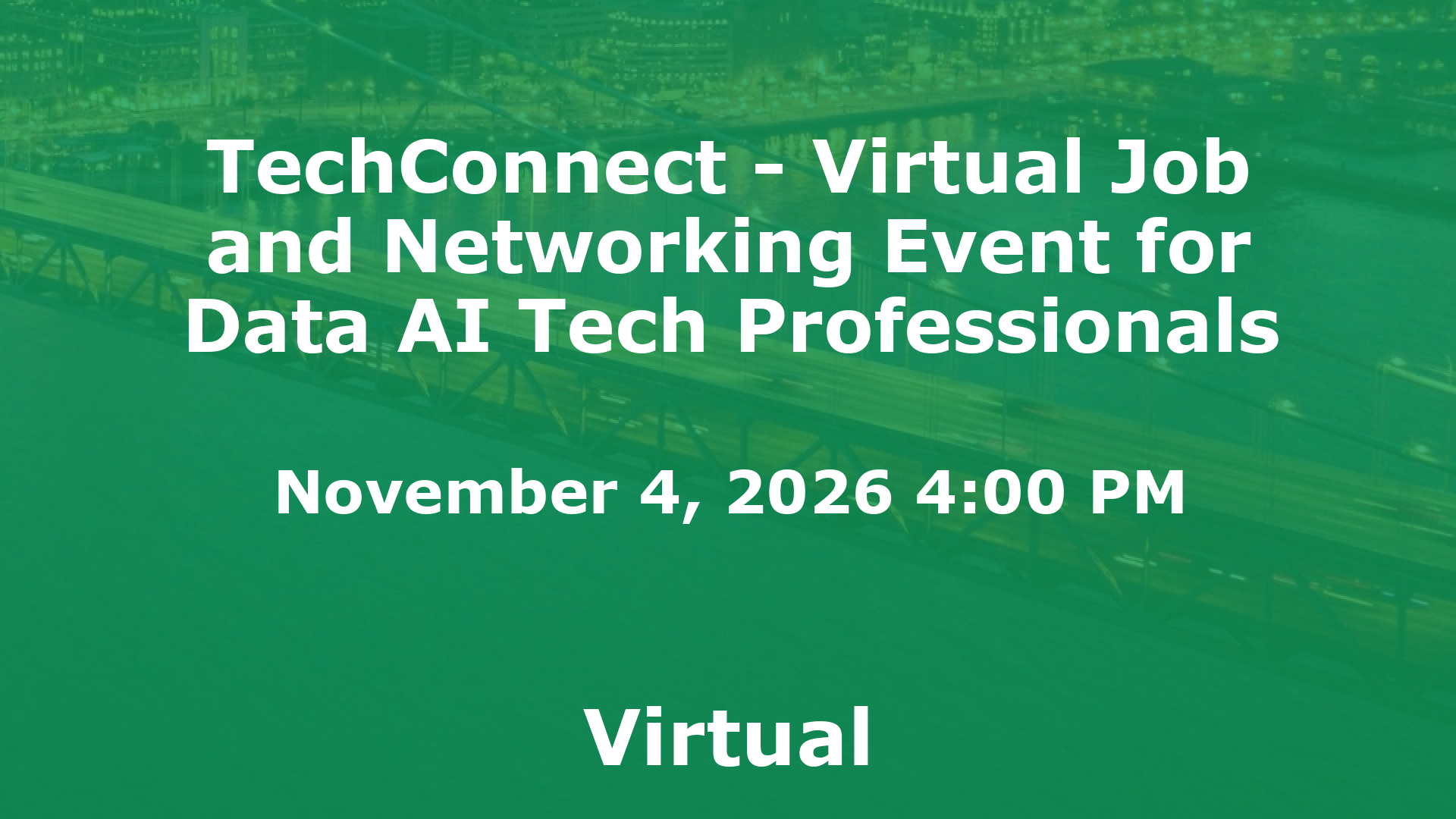 TechConnect - Virtual Job and Networking Event for Data AI Tech Professionals event image